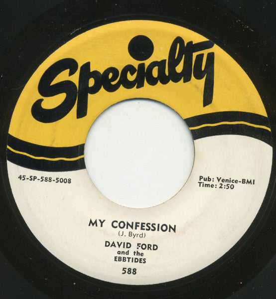 David Ford & The Ebbtides : My Confession / The Sound Of Your Voice (7", Single)