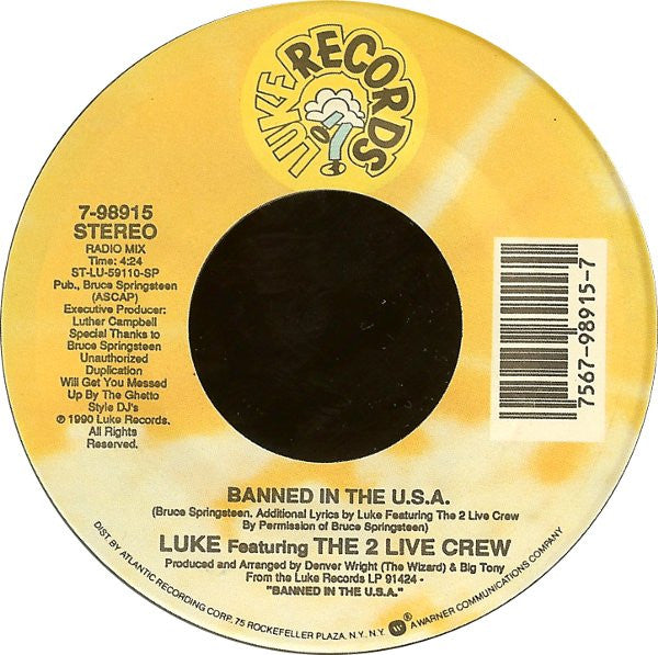 Luke Featuring The 2 Live Crew : Banned In The U.S.A. (7")