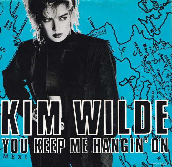 Kim Wilde : You Keep Me Hangin' On (7", Single, Promo, Com)