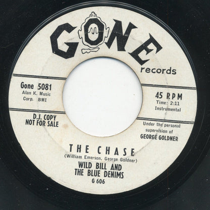 Wild Bill And The Blue Denims : The Chase / Mona My Love (7", Single, Promo, Styrene)