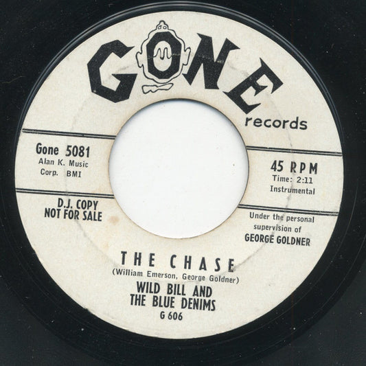 Wild Bill And The Blue Denims : The Chase / Mona My Love (7", Single, Promo, Styrene)