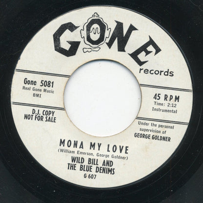 Wild Bill And The Blue Denims : The Chase / Mona My Love (7", Single, Promo, Styrene)