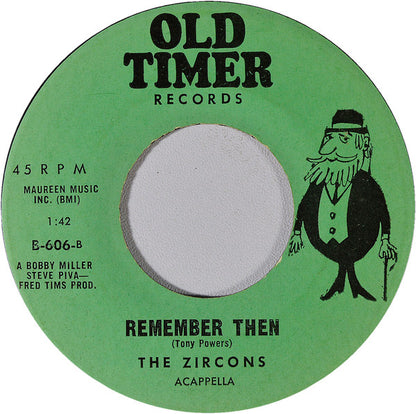 The Zirkons : You Baby You / Remember Then (7", Single)