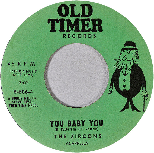 The Zirkons : You Baby You / Remember Then (7", Single)