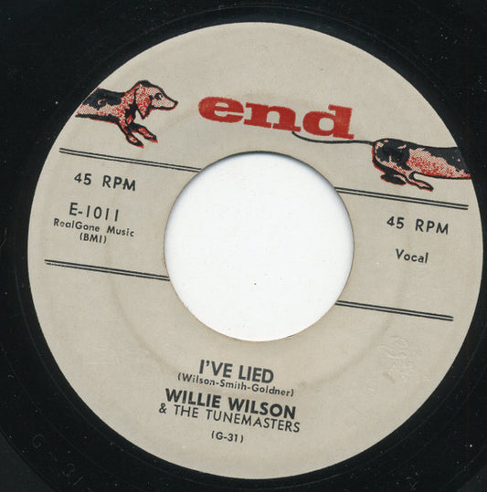 Willie Wilson (3) & The Tunemasters : I've Lied (7", Single)