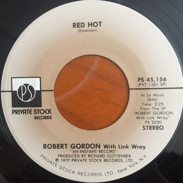 Robert Gordon (2) With Link Wray : Red Hot (7", Single)