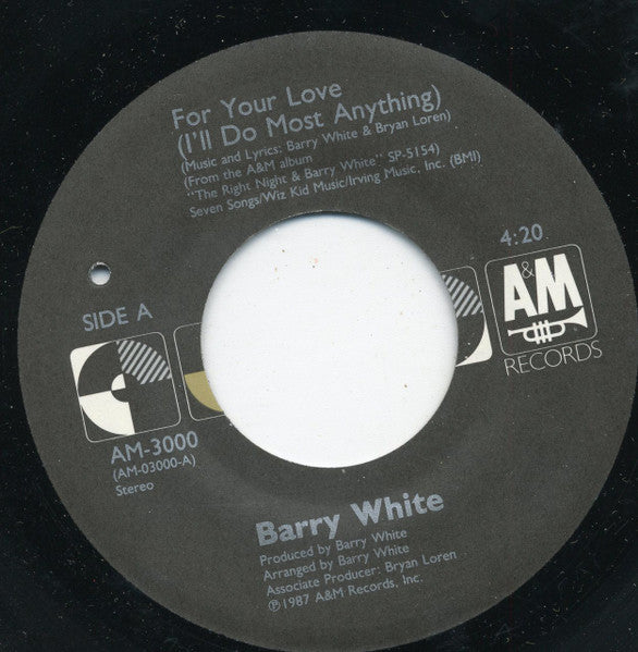 Barry White : For Your Love (I'll Do Most Anything) (7", Single)