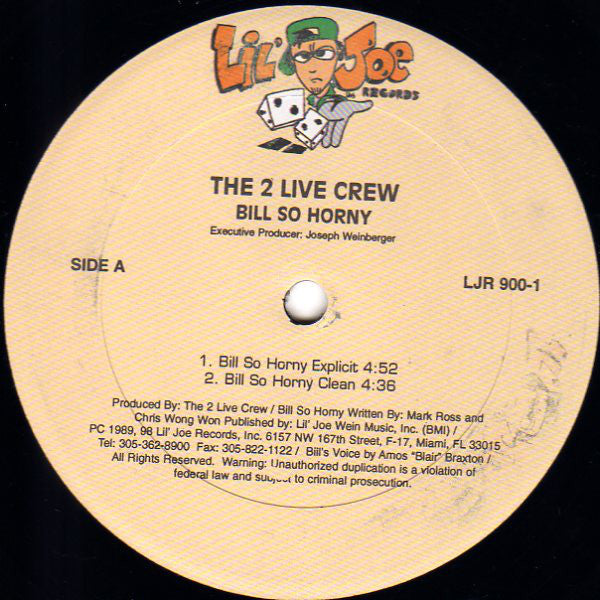 The 2 Live Crew : Bill So Horny (12")