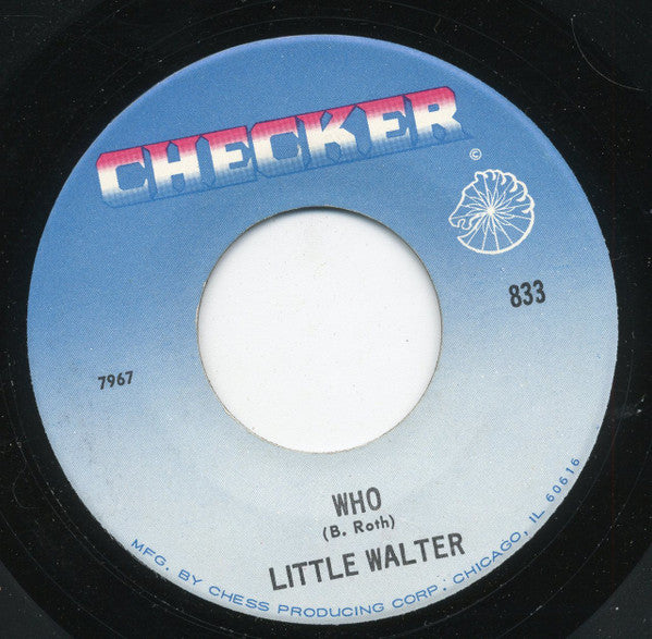 Little Walter & His Jukes : Who / It Ain't Right (7", Single, M/Print, RE)