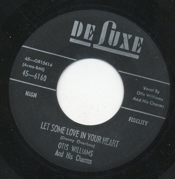 Otis Williams & The Charms : Let Some Love In Your Heart / Baby-O (7", Single)