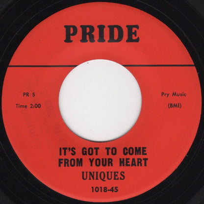 The Uniques (5) : I'm So Unhappy / It's Got To Come From Your Heart (7", Single)