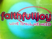 Faithfulljoy : Love Is All We Need (12", Single)