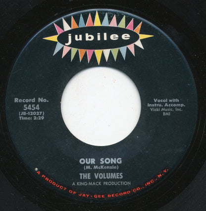 The Volumes : Our Song (7", Single)