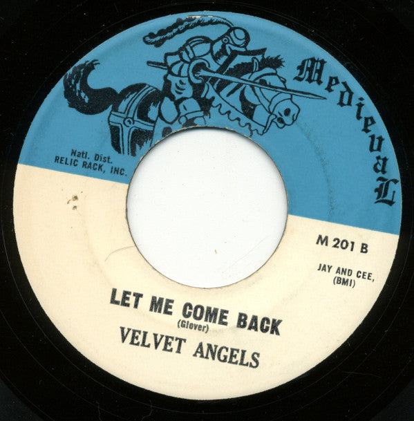 The Velvet Angels : I'm In Love / Let Me Come Back (7", Single)
