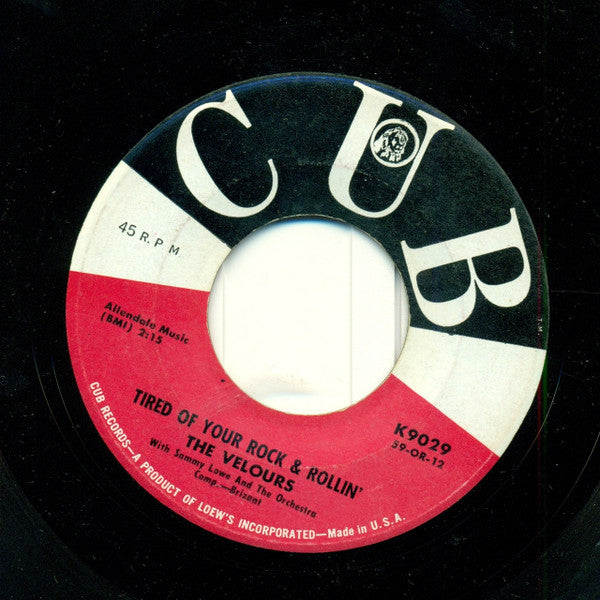 The Velours With The Sammy Lowe Orchestra : Blue Velvet / Tired Of Your Rock & Rollin' (7", Single)