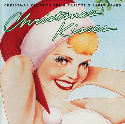 Various : Christmas Kisses: Christmas Classics From Capitol's Early Years (CD, Comp)