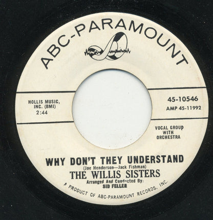 The Willis Sisters : My Preposition Baby /  Why Don't They Understand (7", Single)