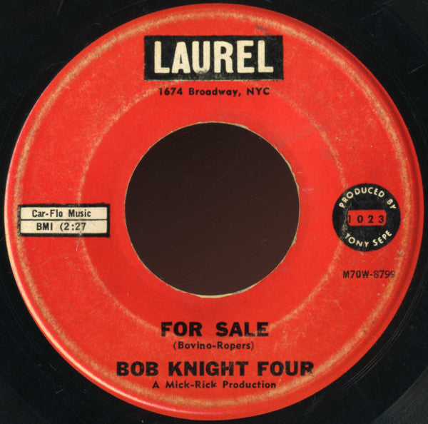 Bob Knight Four : For Sale / You Gotta Know (7", Single)