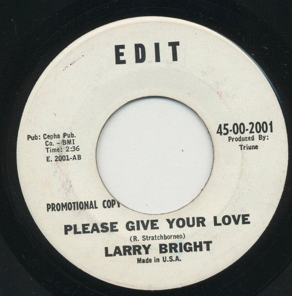 Larry Bright (2) : It Ain't Right / Please Give Your Love (7", Single, Promo)