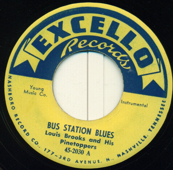 Louis Brooks And His Hi-Toppers : Bus Station Blues / Waddle Trot (7", Single)