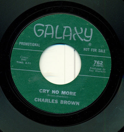 Charles Brown : Cry No More / I'm Gonna Push On (7", Single, Promo, Styrene)