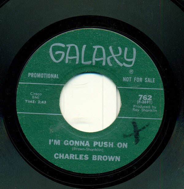 Charles Brown : Cry No More / I'm Gonna Push On (7", Single, Promo, Styrene)