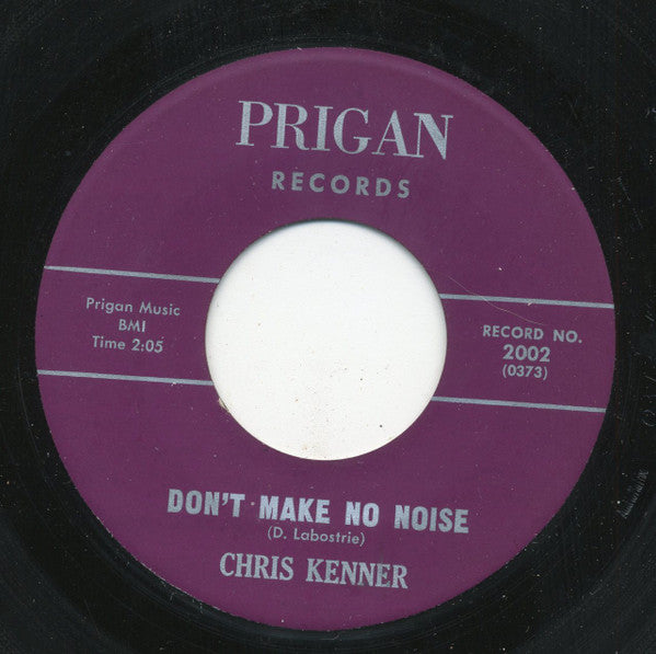 Chris Kenner : Don't Make No Noise (7")