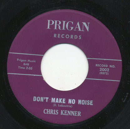 Chris Kenner : Don't Make No Noise (7")