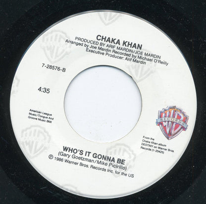 Chaka Khan : Tight Fit / Who's It Gonna Be (7")