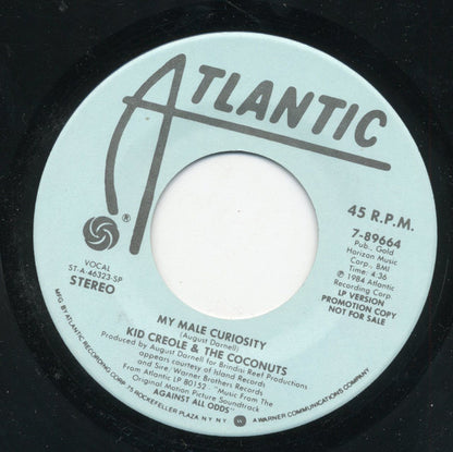 Kid Creole And The Coconuts : My Male Curiosity (7", Single, Promo)