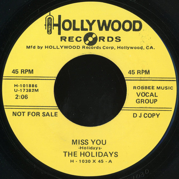 The Holidays (12) / The Marvelows : Miss You / I Do (7", Promo, Unofficial)