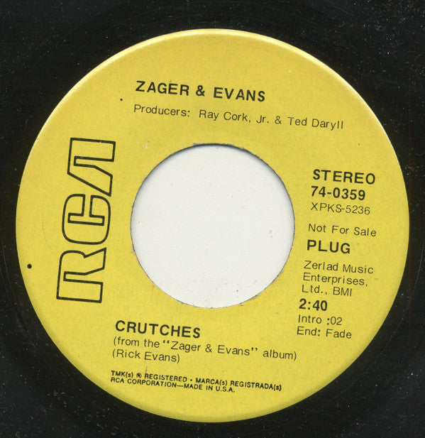 Zager & Evans : Crutches / The Plastic Park (7", Single, Promo, Ind)