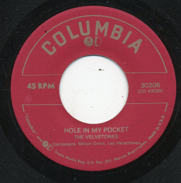 The Velvetones (13) : Hole In My Pocket (7", RE)