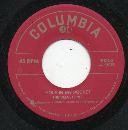 The Velvetones (13) : Hole In My Pocket (7", RE)
