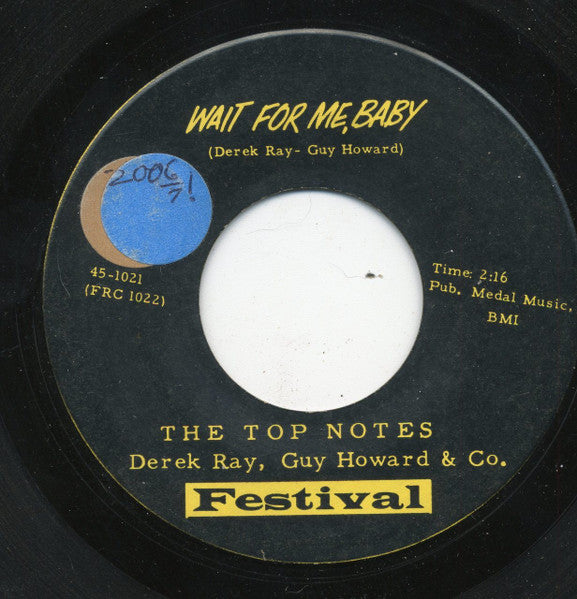The Top Notes : Wait For Me Baby / Come Back Cleopatra (7", Single)
