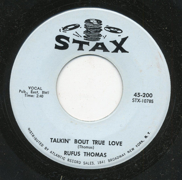 Rufus Thomas : Sister's Got A Boyfriend / Talkin' Bout True Love (7", Single)
