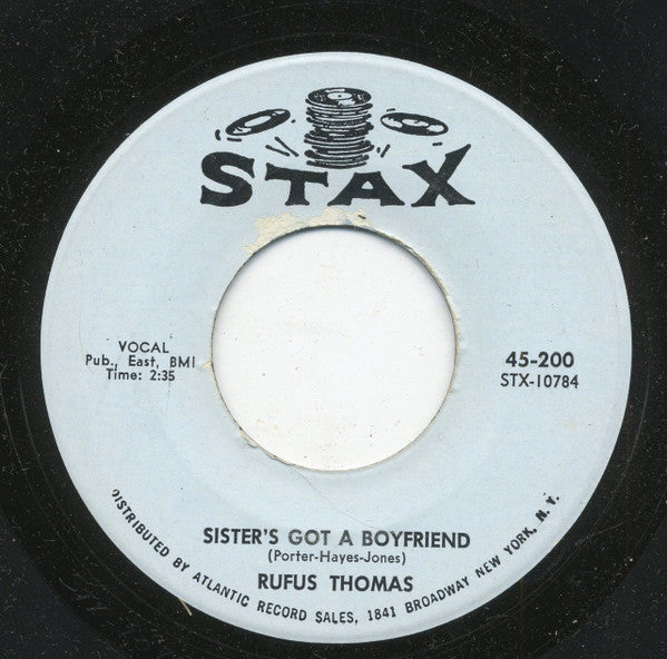 Rufus Thomas : Sister's Got A Boyfriend / Talkin' Bout True Love (7", Single)
