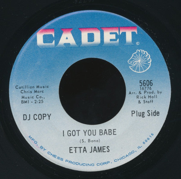 Etta James : I Got You Babe / I Worship The Ground You Walk On (7", Single, Promo)