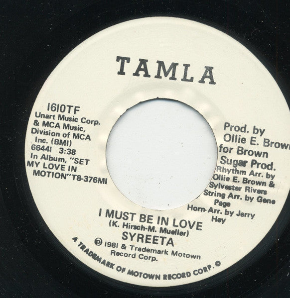 Syreeta : I Must Be In Love (7", Single, Promo)
