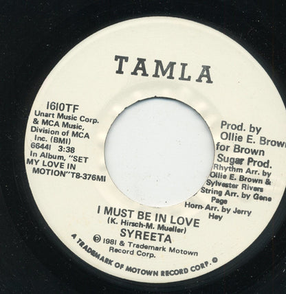 Syreeta : I Must Be In Love (7", Single, Promo)