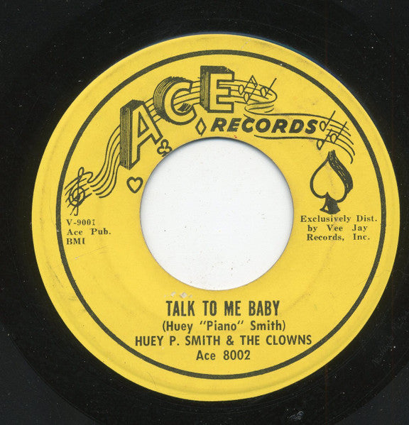Huey "Piano" Smith & His Clowns : Talk To Me Baby / If It Aint One Thing Its Another (7", Single)