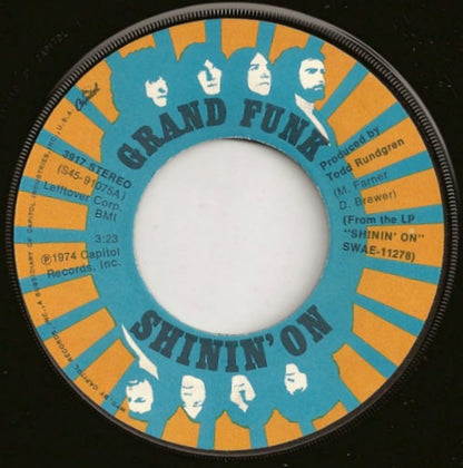 Grand Funk Railroad : Shinin' On (7", Single, Win)