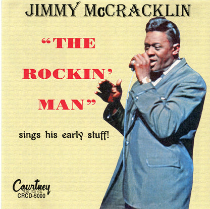Jimmy McCracklin : "The Rockin' Man" Sings His Early Stuff! (CDr, Comp)