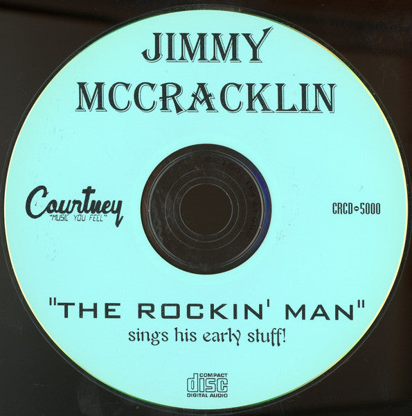 Jimmy McCracklin : "The Rockin' Man" Sings His Early Stuff! (CDr, Comp)