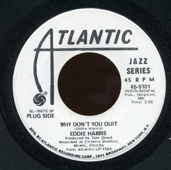 Eddie Harris : Why Don't You Quit / Foolish (7", Promo)