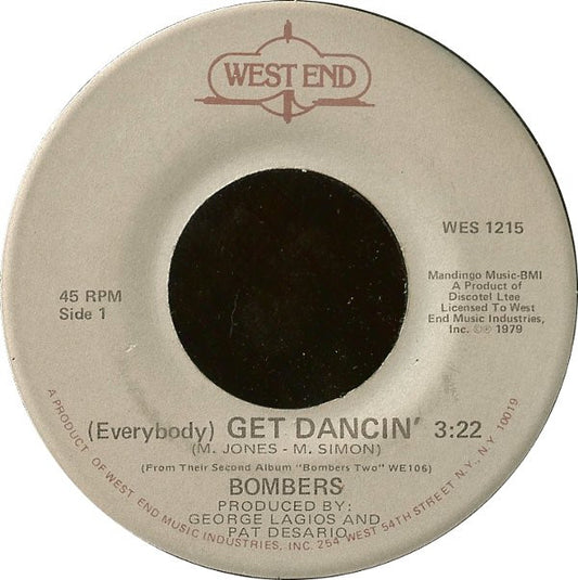 Bombers : (Everybody) Get Dancin' (7")