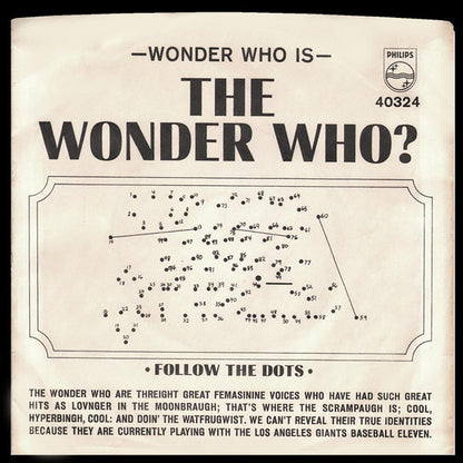 The Wonder Who? : Don't Think Twice (7", Single, Styrene, Pit)