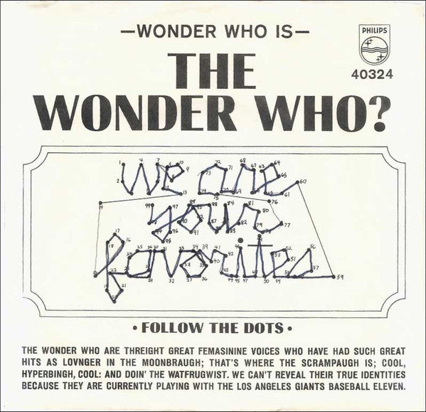 The Wonder Who? : Don't Think Twice (7", Single, Styrene, Pit)
