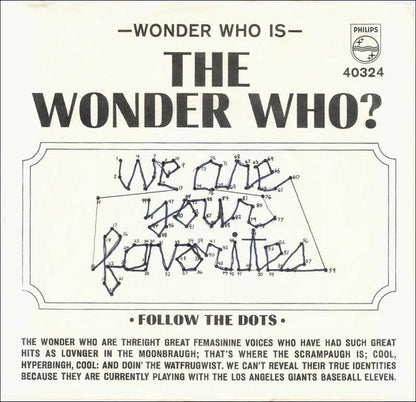The Wonder Who? : Don't Think Twice (7", Single, Styrene, Pit)