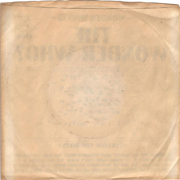 The Wonder Who? : Don't Think Twice (7", Single, Styrene, Pit)